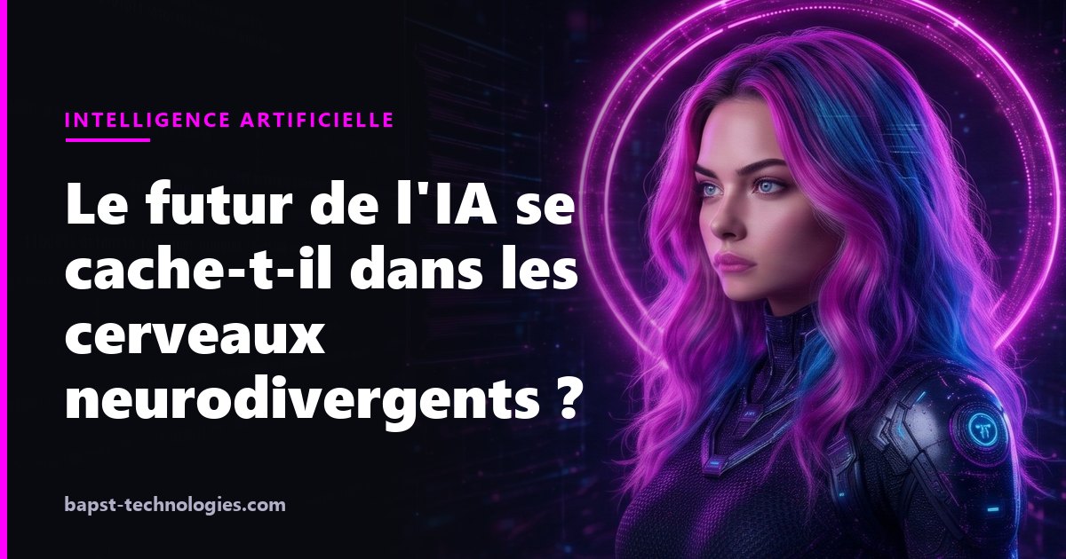 Le futur de l'IA se cache-t-il dans les cerveaux neurodivergents ? — illustration avec Lysara