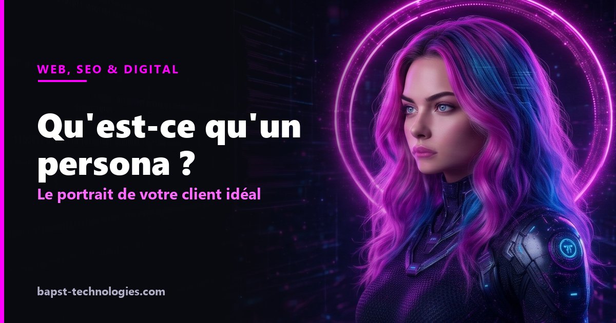 Qu'est-ce qu'un persona ? le portrait de votre client idéal — illustration avec Lysara